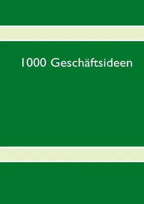 Produktbild von 1000 Geschäftsideen