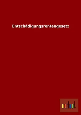 Produktbild von Entschädigungsrentengesetz