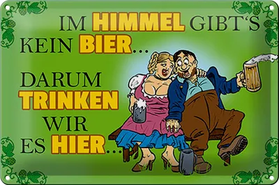 Produktbild von Blechschild Spruch 30x20cm Im Himmel gibt's kein Bier