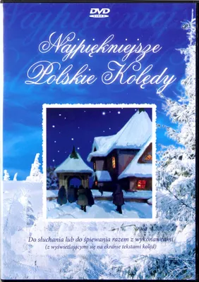 A DVD cover for "Najpiękniejsze Polskie Kolędy" (Most Beautiful Polish Carols) featuring a winter scene with snow-covered houses and people.