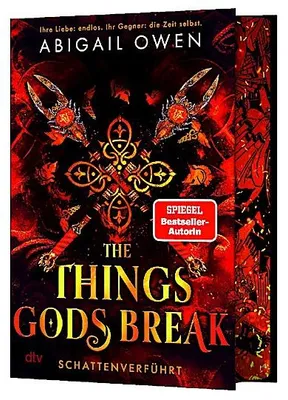 Image de The Things Gods Break - Schattenverführt