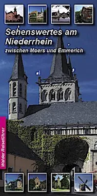 Produktbild von Niederrhein Reiseführer - Sehenswertes am Niederrhein