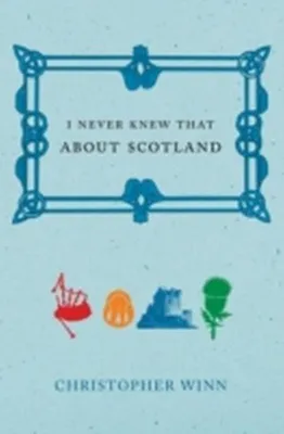 Zdjęcie produktu dla I Never Knew That About Scotland