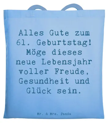 Produktbild von Mr. & Mrs. Panda Uni Tasche Spruch 61. Geburtstag - Sky Blue - Geschenk, optimistisch, Tote Bag, unvergessliche Erlebnisse, Stoffbeutel, liebevoll., Happy Birthday, Alter