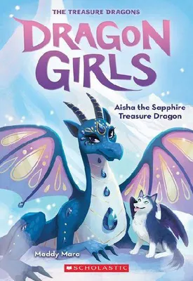 Produktbild von Aisha the Sapphire Treasure Dragon (Dragon Girls #5)