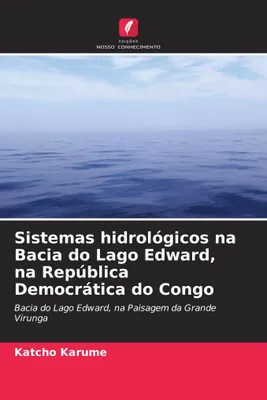Produktbild von Hydrologische Systeme im Einzugsgebiet des Edward-Sees, Demokratische Republik Kongo