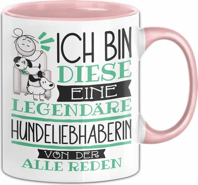 Produktbild von Hundeliebhaberin Tasse Geschenk Ich Bin Diese Eine Legendäre Hundeliebhaberin Von Der Alle Reden Geschenkidee Geburtstag Weihnachten (Rosa)