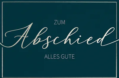 Produktbild von Abschied - Glückwunschkarte im Format 11,5 x 17 cm mit Briefumschlag