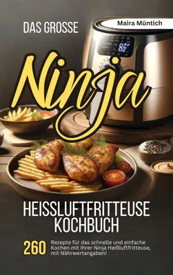 Produktbild von Das große Ninja Heißluftfritteuse Kochbuch
