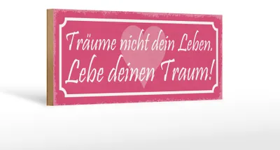 Produktbild von Holzschild Spruch 27x10cm träume nicht dein Leben lebe