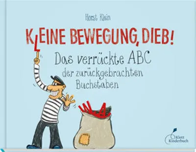 Produktbild von K(l)eine Bewegung, Dieb!