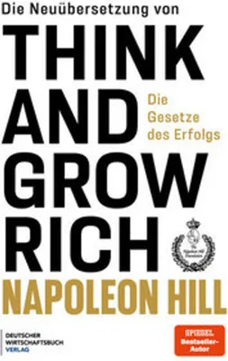 Produktbild von Die Neuübersetzung von Think and Grow Rich