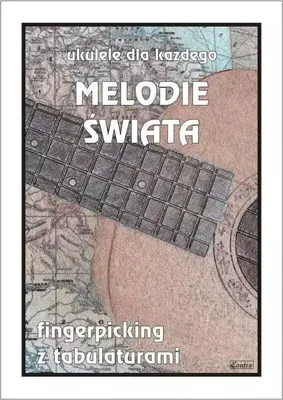Immagine prodotto di Melodie świata. Ukulele dla każdego..