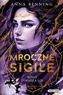 Zdjęcie produktu dla Kogo zdradza los Tom 3 (Mroczne Sigile)