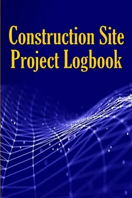 Obrázek produktu pro Construction Site Project Logbook