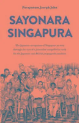 Produktbild von Parapuram, J: Sayonara Singapura