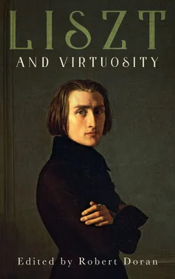 Produktbild von Liszt und die Virtuosität