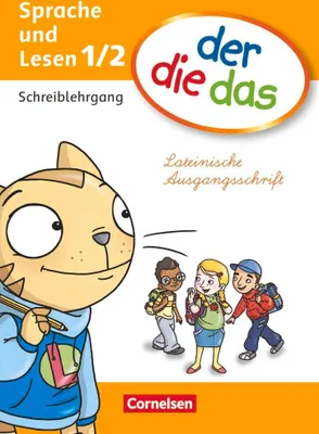 Produktbild von der die das - Erstlesen 1./2. Schuljahr. Schreiblehrgang Lateinische Ausgangsschrift