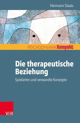 Obrázek produktu pro Die therapeutische Beziehung - Spielarten und verwandte Konzepte