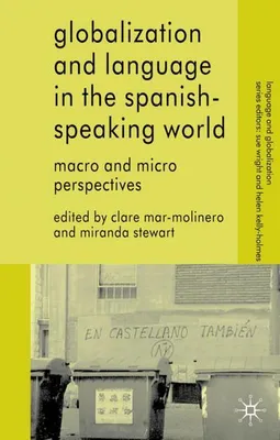 Obrázek produktu pro Globalization and Language in the Spanish Speaking World