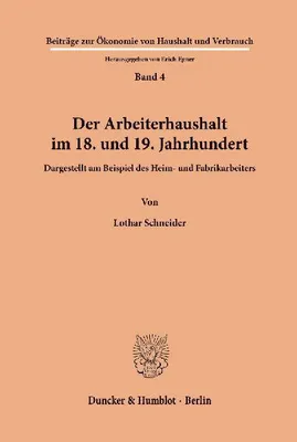 Produktbild von Der Arbeiterhaushalt im 18. und 19. Jahrhundert.
