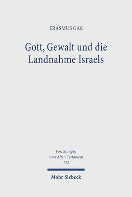 Obrázok produktu pre Gott, Gewalt und die Landnahme Israels