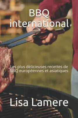 Image de Ontdek de Heerlijke Europese en Aziatische BBQ-recepten
