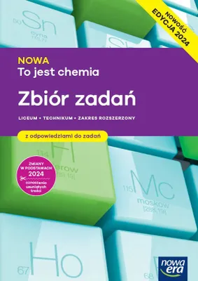 Zdjęcie produktu dla Nowa To jest chemia. Zbiór zadań dla liceum ogólnokształcącego i technikum. Zakres rozszerzony