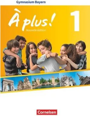 Produktbild von À plus! Band 1: 6. Jahrgangsstufe - Bayern - Schülerbuch