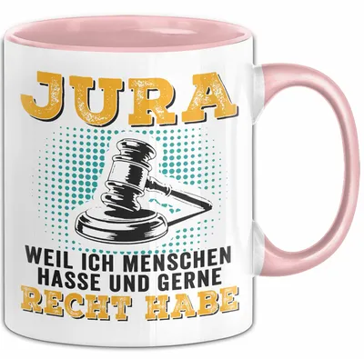 Produktbild von Anwalt Rechtsberatung Tasse Geschenk Lustige Geschenkidee Spruch Jura Weil Ich Menschen Hasse Und Gerne Recht Habe (Rosa)