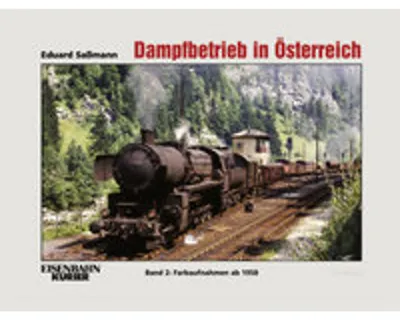 Obrázek produktu pro Saßmann, E: Dampfbetrieb in Österreich 2