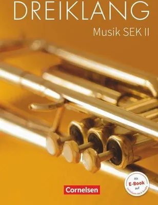 Obrázek produktu pro Dreiklang Sekundarstufe II 11.-13. Schuljahr. Schülerbuch Östliche Bundesländer und Berlin