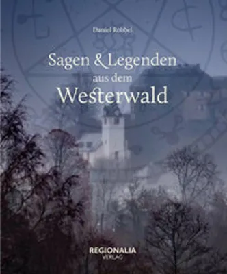 Immagine prodotto di Sagen und Legenden aus dem Westerwald
