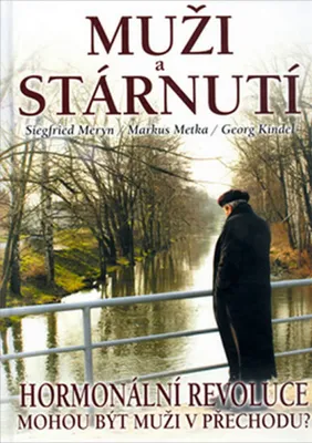 Zdjęcie produktu dla Muži a stárnutí - Hormonální revoluce (kolektiv autorů)