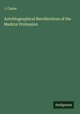 Produktbild von Autobiografische Erinnerungen an den Arztberuf