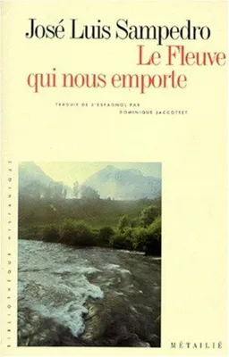 Image de Le fleuve qui nous emporte