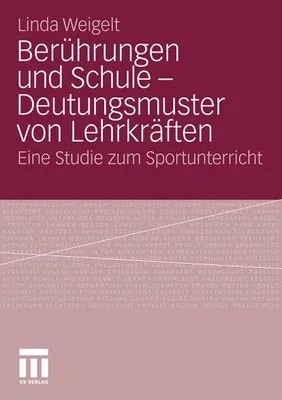 Obrázek produktu pro Berührungen und Schule - Deutungsmuster von Lehrkräften