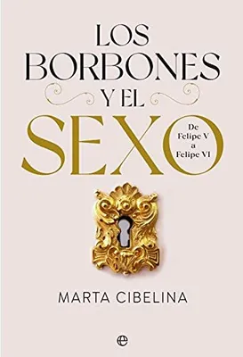 Obrázok produktu pre Bourbonovská dynastia a sexualita