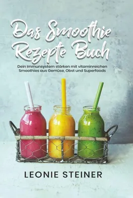 Produktbild von Das Smoothie Rezepte Buch