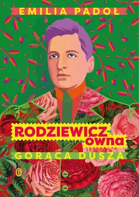 Immagine prodotto di Rodziewicz-Ówna. Gorąca Dusza