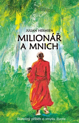 Produktbild von Milionář a mnich - Skutečný příběh o smyslu života