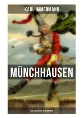 Image de Münchhausen: Eine Geschichte in Arabesken
