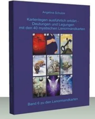 Obrázek produktu pro Kartenlegen ausführlich erklärt - Deutungen und Legungen mit den 40 mystischen Lenormandkarten