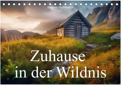 Produktbild von Zuhause in der Wildnis (Tischkalender 2025 DIN A5 quer), CALVENDO Monatskalender