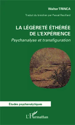 Produktbild von La légèreté éthérée de l'expérience