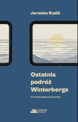 Productafbeelding van Ostatnia podróż Winterberga Jaroslav Rudis powieść