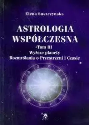 Image de Suszczynska, E: Astrologia wspolczesna Tom 3