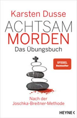 Produktbild von Achtsam morden - Das Übungsbuch nach der Joschka-Breitner-Methode