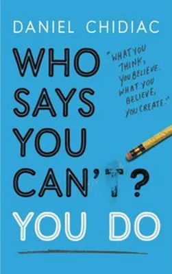 Immagine prodotto di Who Says You Can't? You Do