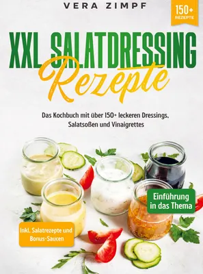 Produktbild von XXL Salatdressing Rezepte